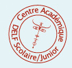Centre Académique Delf scolaire Junior